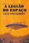 [Legion of Space 01] • A Legião Do Espaço